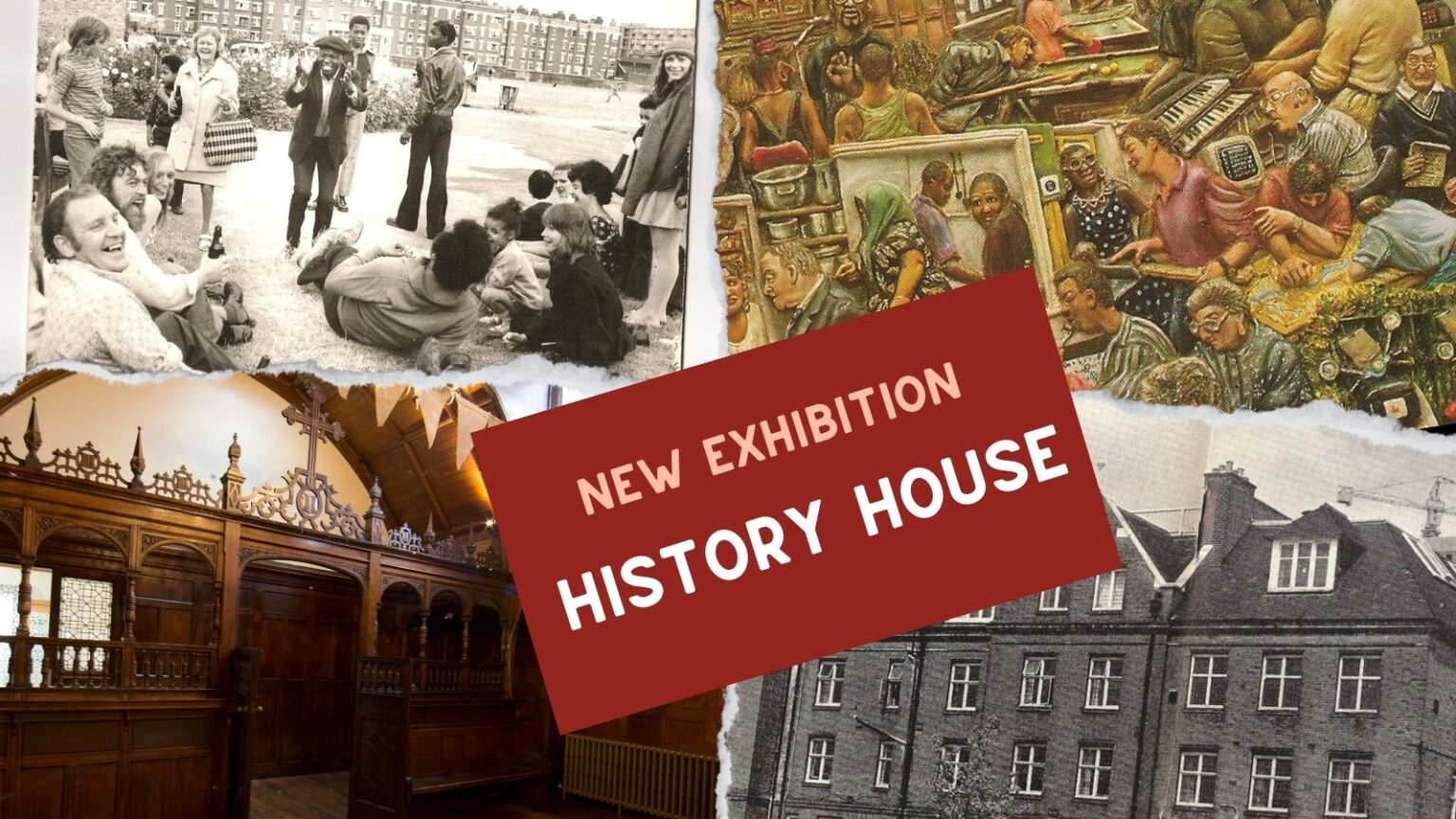 Exhibition History House 140 Oxford House